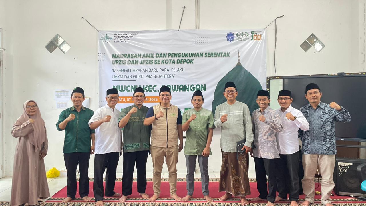 Gandeng MWCNU Sawangan, NU CARE LAZISNU Kota Depok Gelar Madrasah Amil, dan Pelantikan JP Zis dan UP Zis Se-Kota Depok